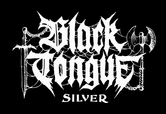 Black Tongue Silver