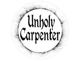 Unholy Carpenter